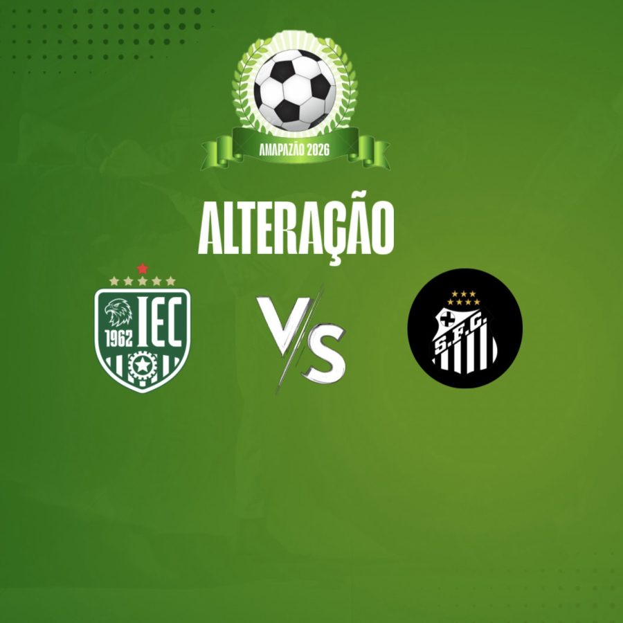 Campeonato Amapaense altera horário de Independente x Santos